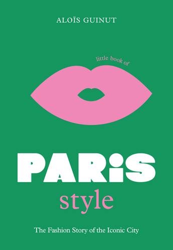 Book cover image - Little Book of Paris Style