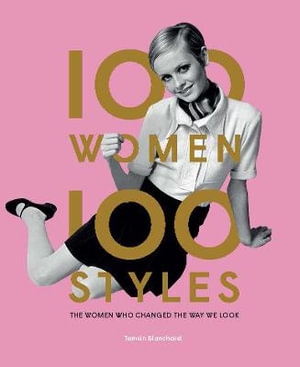 Book cover image - 100 Women | 100 Styles