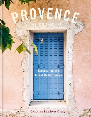 Book cover image - Provence- Recreate the flavours of Mediterranean France at home