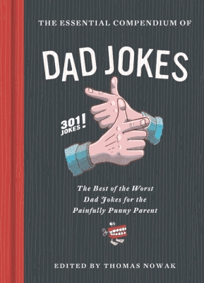 Book cover image - The Essential Compendium of Dad Jokes