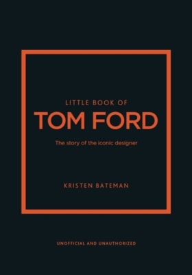Book cover image - Little Book of Tom Ford