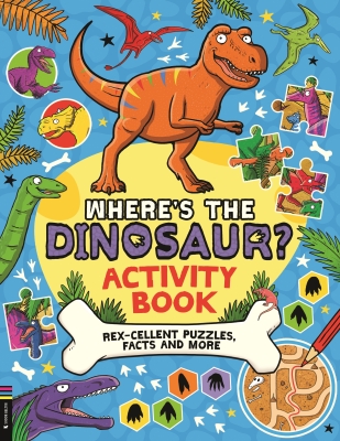 Book cover image - Where’s the Dinosaur? Activity Book