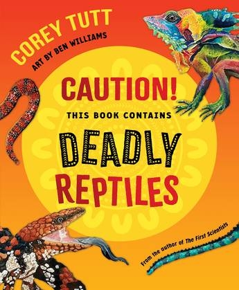 Book cover image - Caution! This Book Contains Deadly Reptiles