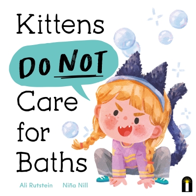 Book cover image - Kittens Do Not Care for Baths