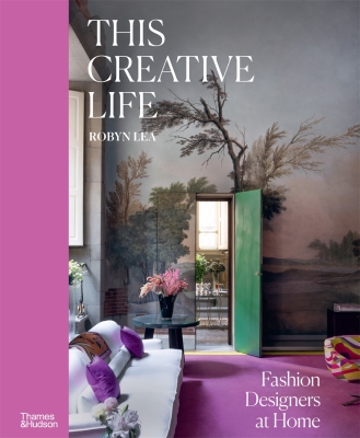 Book cover image - This Creative Life: Fashion Designers at Home